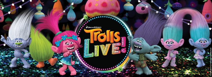 Trolls LIVE!