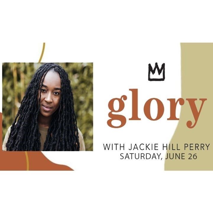 Glory with Jackie HIll Perry