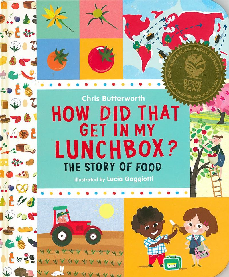 How Did That Get In My Lunchbox? by Chris Butterworth